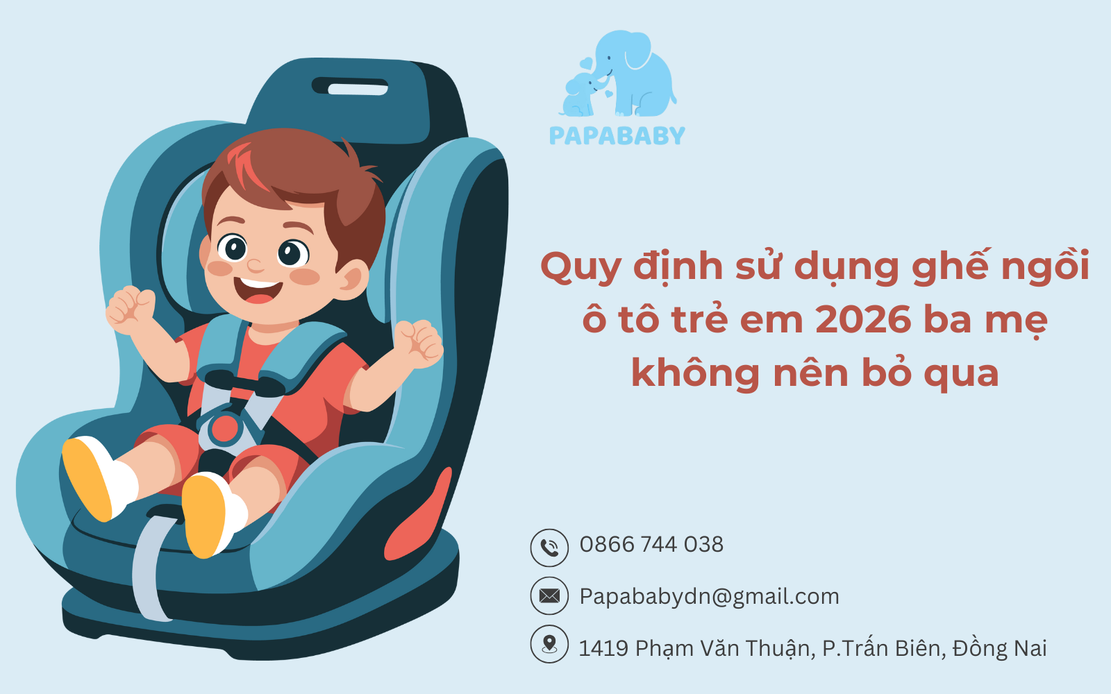 Quy định sử dụng ghế ngồi ô tô trẻ em 2026 ba mẹ không nên bỏ qua